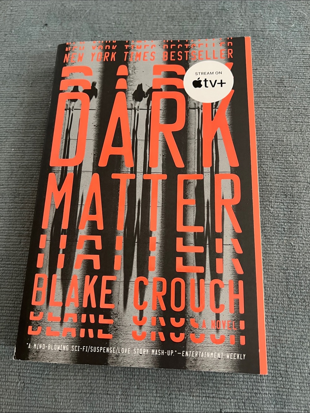 Dark Matter by Blake Crouch — Black & Orange Paperback